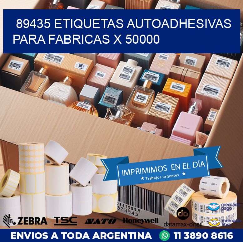 89435 ETIQUETAS AUTOADHESIVAS PARA FABRICAS X 50000