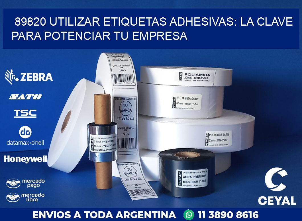 89820 UTILIZAR ETIQUETAS ADHESIVAS: LA CLAVE PARA POTENCIAR TU EMPRESA