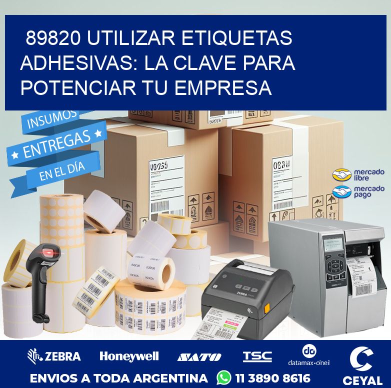 89820 UTILIZAR ETIQUETAS ADHESIVAS: LA CLAVE PARA POTENCIAR TU EMPRESA
