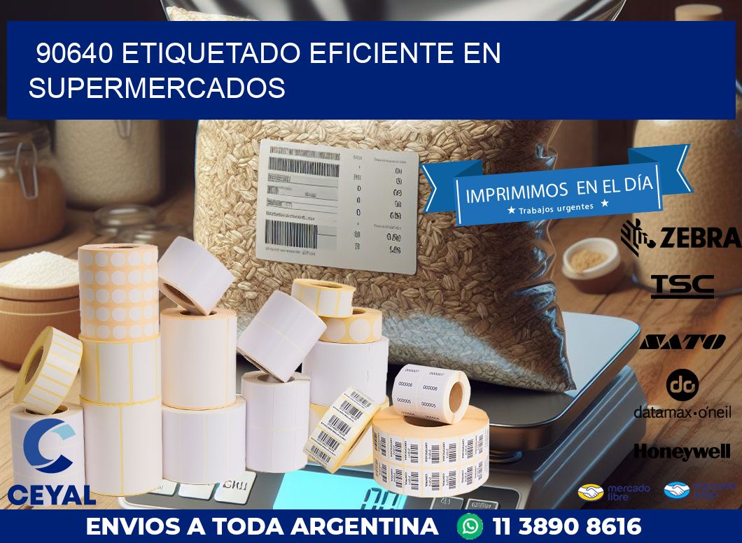 90640 ETIQUETADO EFICIENTE EN SUPERMERCADOS