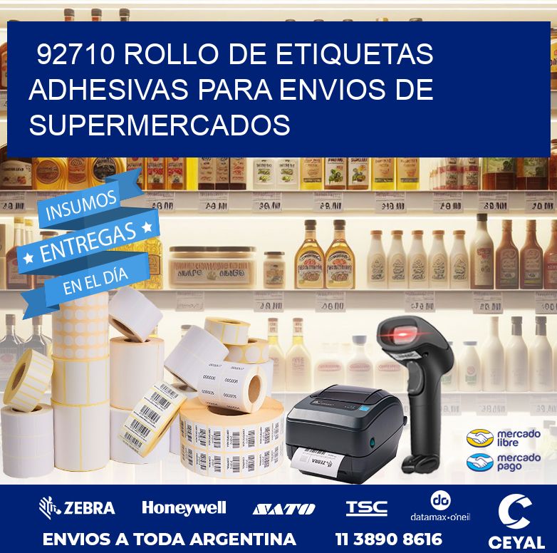 92710 ROLLO DE ETIQUETAS ADHESIVAS PARA ENVIOS DE SUPERMERCADOS
