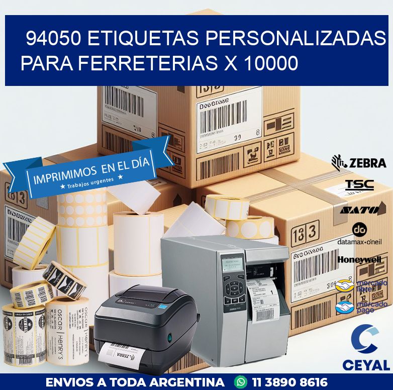 94050 ETIQUETAS PERSONALIZADAS PARA FERRETERIAS X 10000