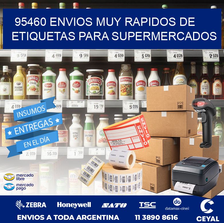 95460 ENVIOS MUY RAPIDOS DE ETIQUETAS PARA SUPERMERCADOS