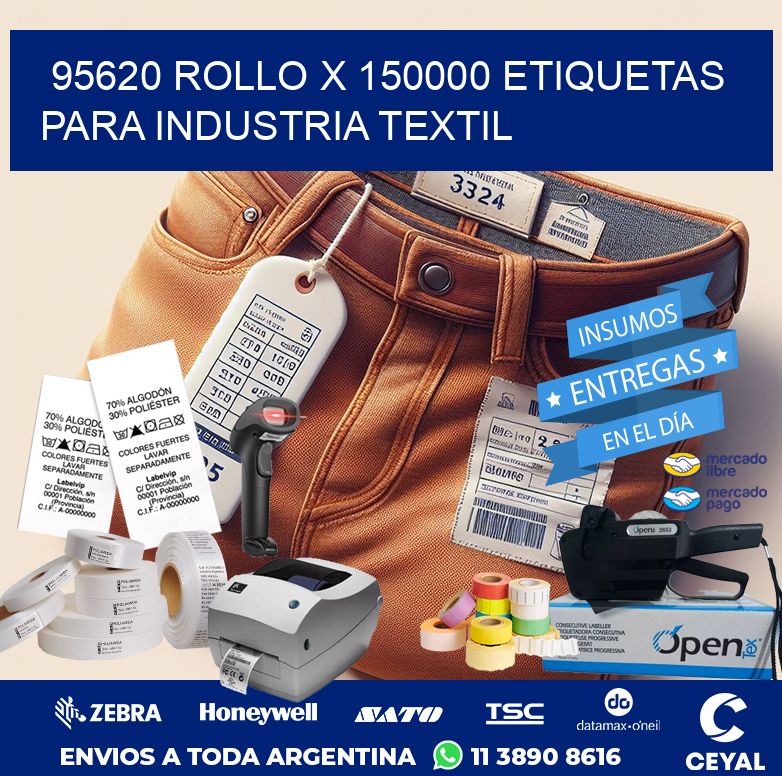 95620 ROLLO X 150000 ETIQUETAS PARA INDUSTRIA TEXTIL