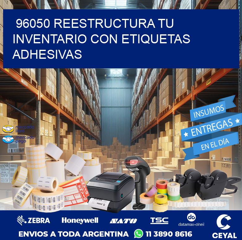 96050 REESTRUCTURA TU INVENTARIO CON ETIQUETAS ADHESIVAS