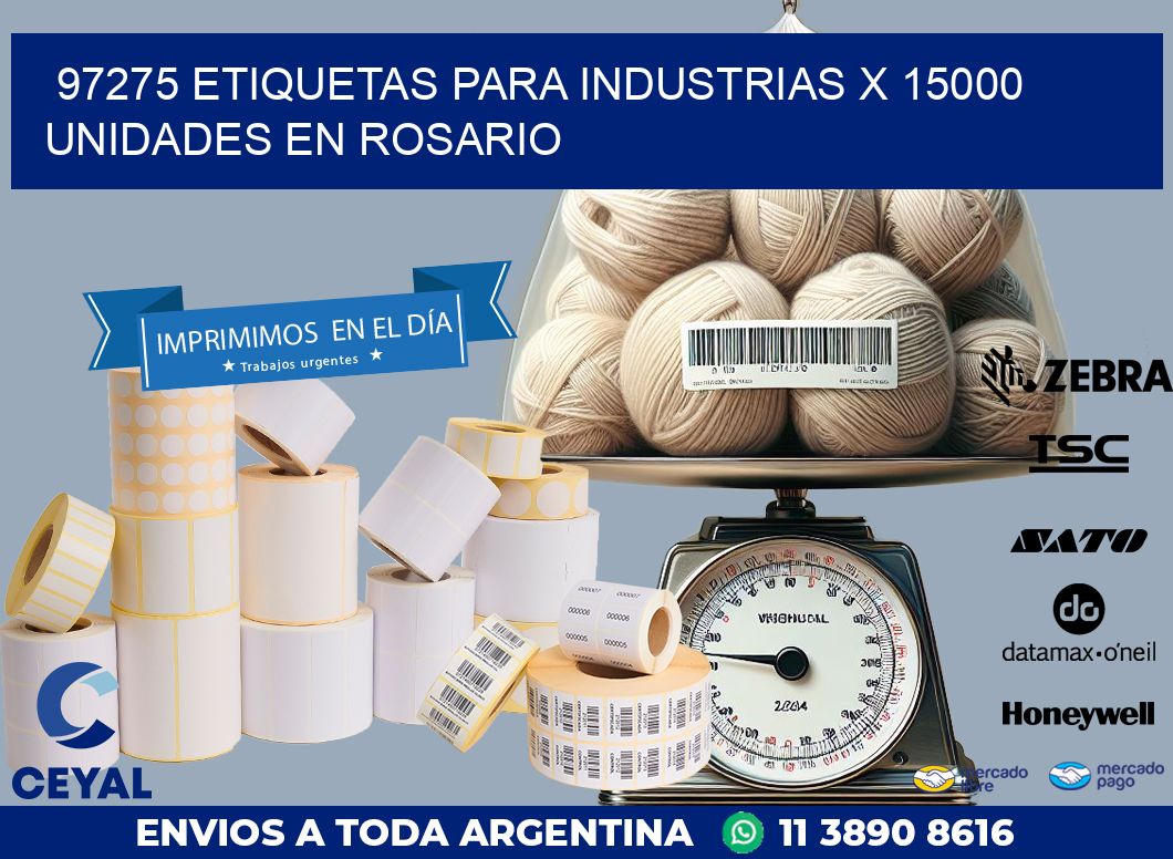 97275 ETIQUETAS PARA INDUSTRIAS x 15000 UNIDADES EN ROSARIO
