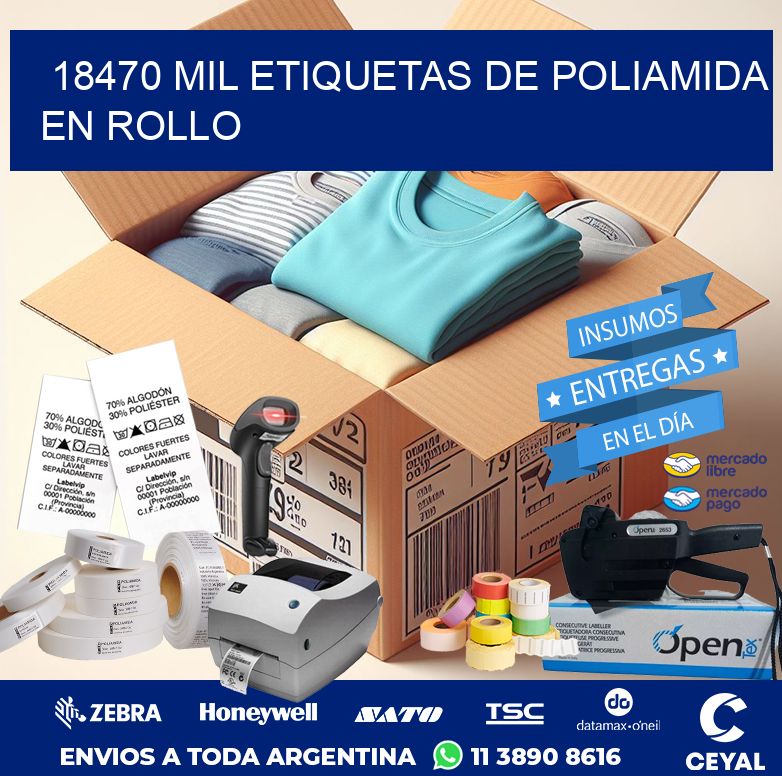 18470 MIL ETIQUETAS DE POLIAMIDA EN ROLLO