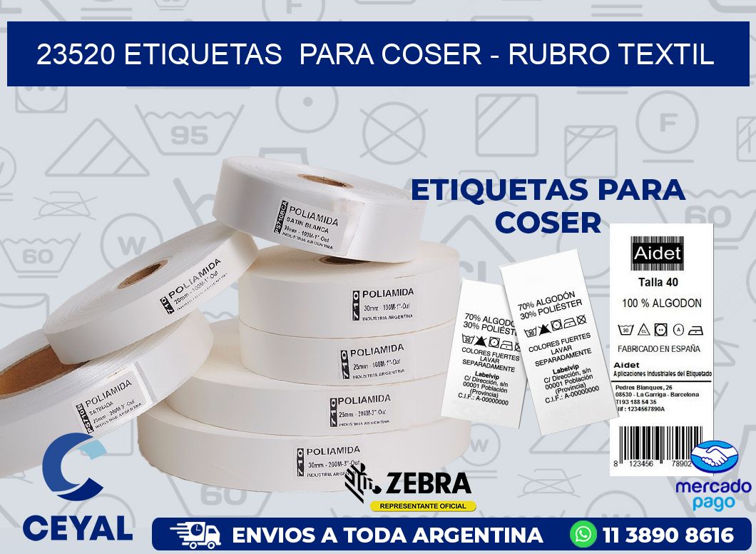 23520 ETIQUETAS PARA COSER - RUBRO TEXTIL