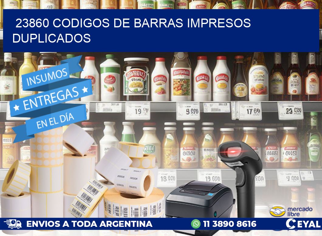 23860 Codigos de barras impresos duplicados