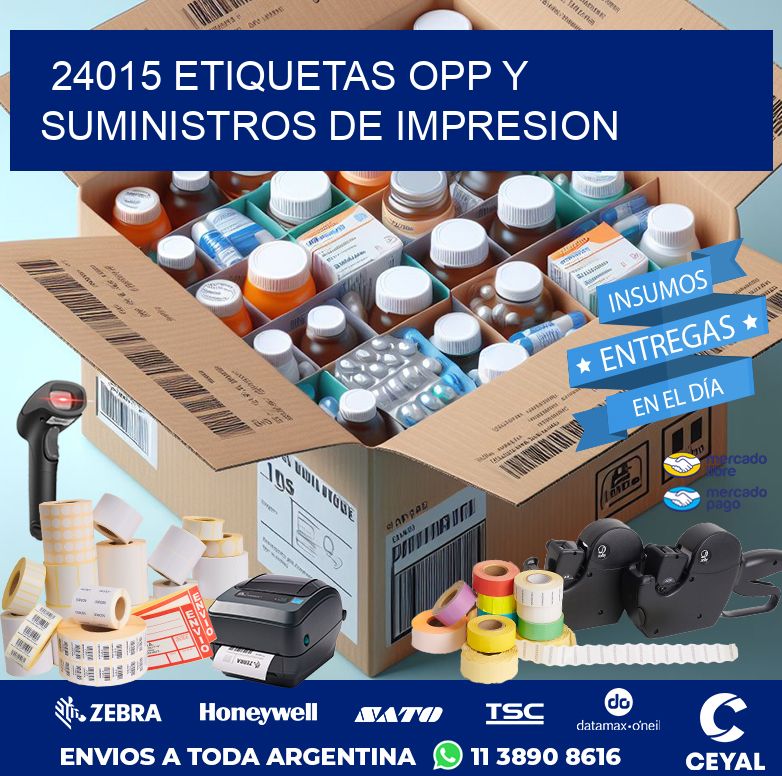 24015 ETIQUETAS OPP Y SUMINISTROS DE IMPRESION