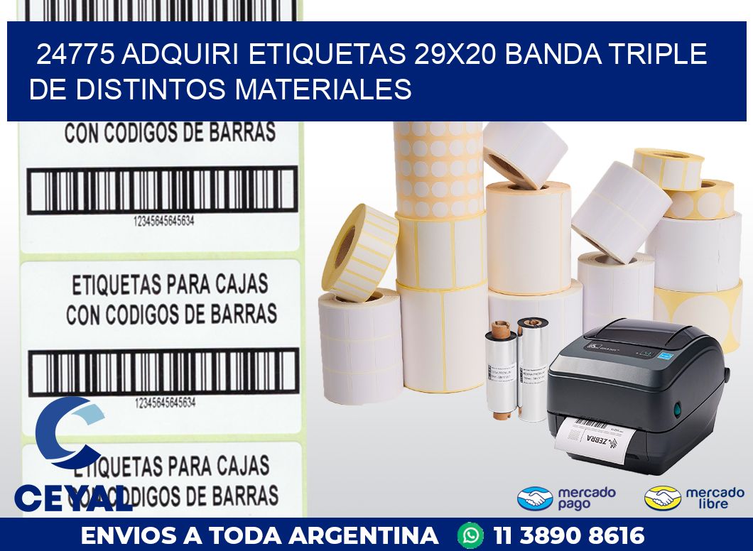 24775 ADQUIRI ETIQUETAS 29X20 BANDA TRIPLE DE DISTINTOS MATERIALES