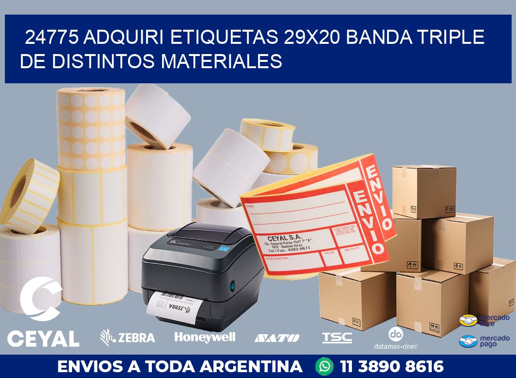 24775 ADQUIRI ETIQUETAS 29X20 BANDA TRIPLE DE DISTINTOS MATERIALES