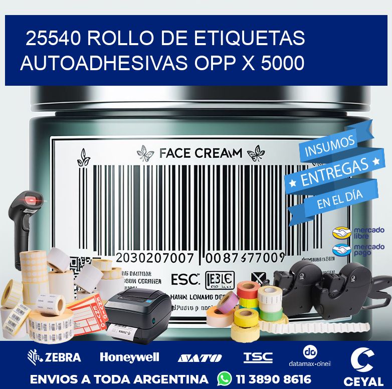 25540 ROLLO DE ETIQUETAS AUTOADHESIVAS OPP X 5000