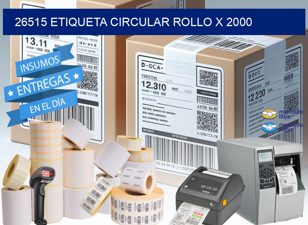 26515 ETIQUETA CIRCULAR ROLLO X 2000