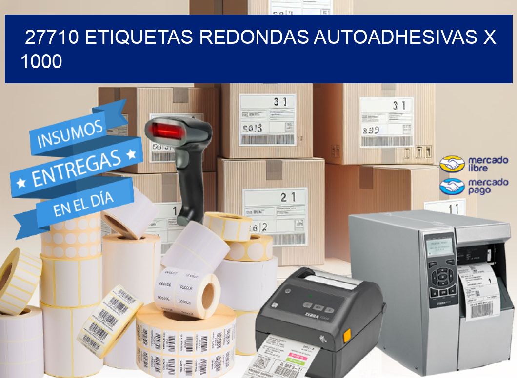 27710 ETIQUETAS REDONDAS AUTOADHESIVAS X 1000