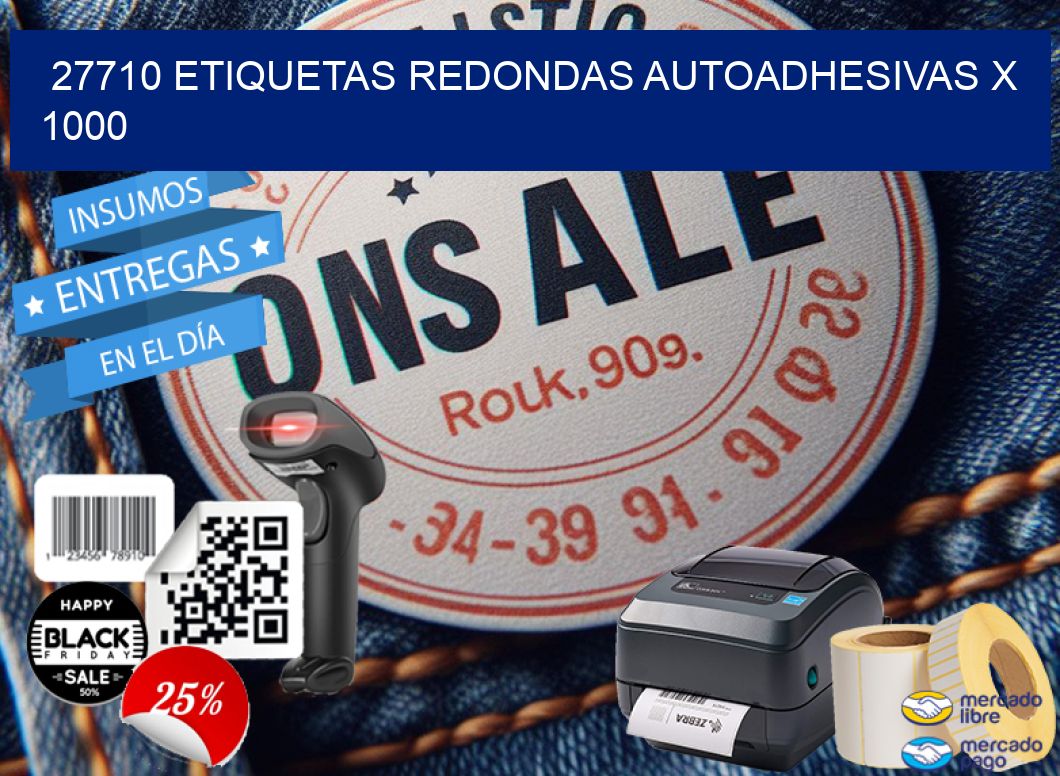 27710 ETIQUETAS REDONDAS AUTOADHESIVAS X 1000