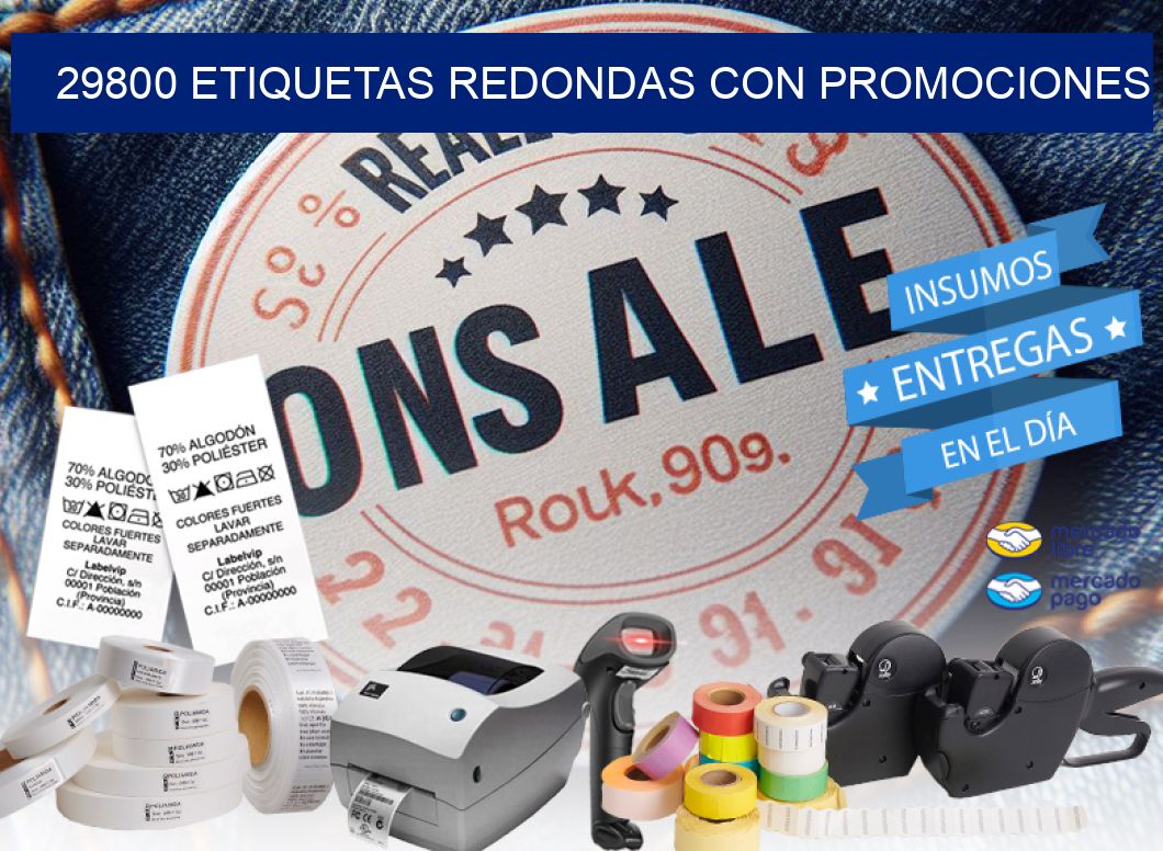 29800 ETIQUETAS REDONDAS CON PROMOCIONES