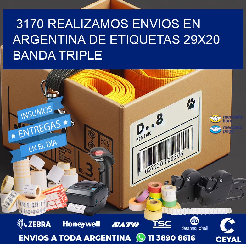 3170 REALIZAMOS ENVIOS EN ARGENTINA DE ETIQUETAS 29X20 BANDA TRIPLE