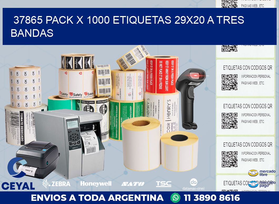 37865 PACK X 1000 ETIQUETAS 29X20 A TRES BANDAS