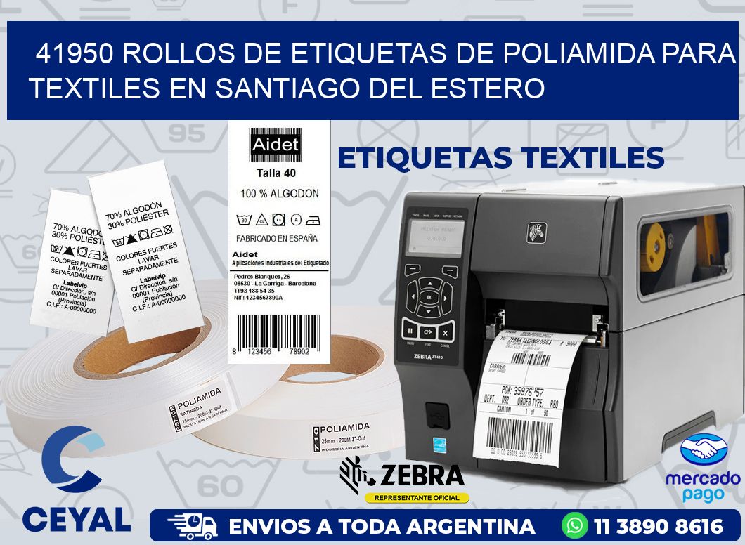 41950 ROLLOS DE ETIQUETAS DE POLIAMIDA PARA TEXTILES EN SANTIAGO DEL ESTERO