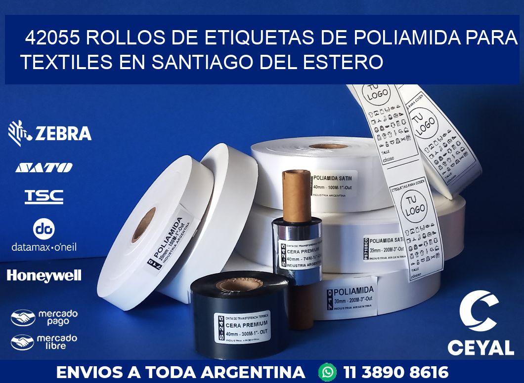 42055 ROLLOS DE ETIQUETAS DE POLIAMIDA PARA TEXTILES EN SANTIAGO DEL ESTERO