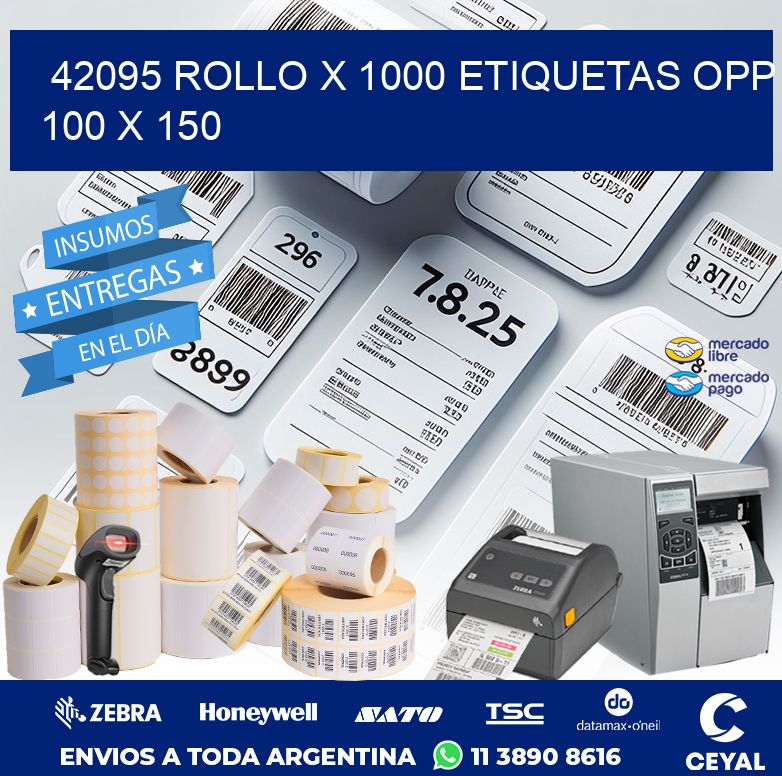 42095 ROLLO X 1000 ETIQUETAS OPP 100 X 150