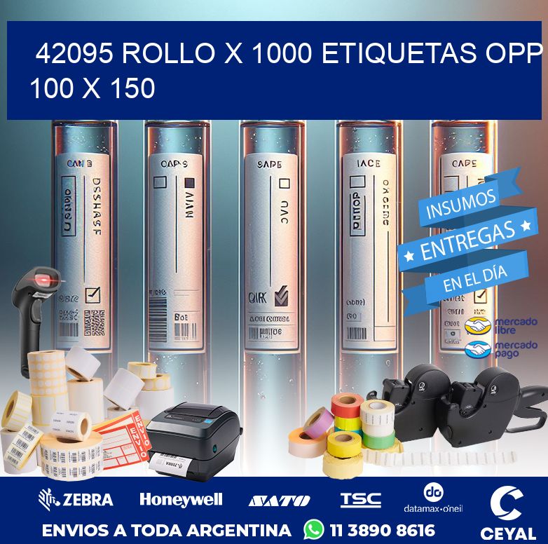 42095 ROLLO X 1000 ETIQUETAS OPP 100 X 150
