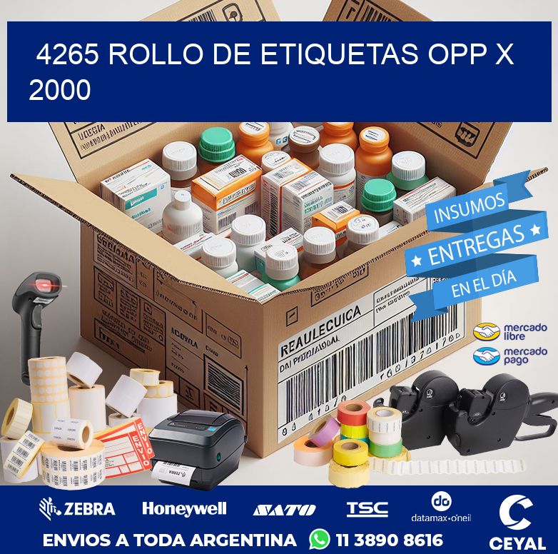 4265 ROLLO DE ETIQUETAS OPP X 2000