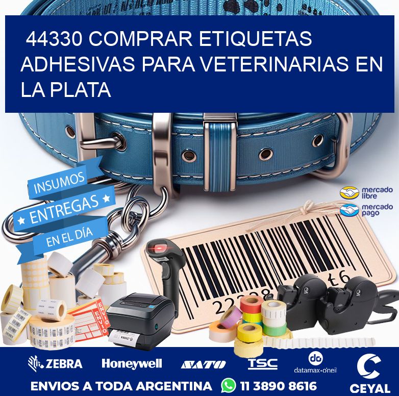 44330 COMPRAR ETIQUETAS ADHESIVAS PARA VETERINARIAS EN LA PLATA