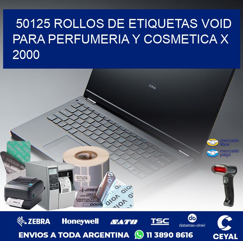 50125 ROLLOS DE ETIQUETAS VOID PARA PERFUMERIA Y COSMETICA X 2000