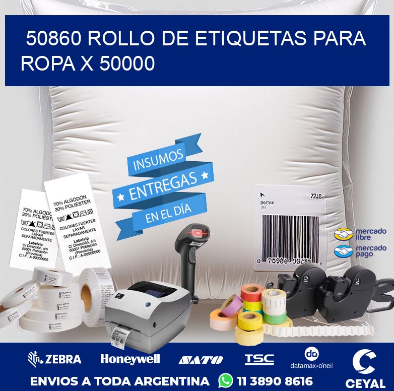 50860 ROLLO DE ETIQUETAS PARA ROPA X 50000