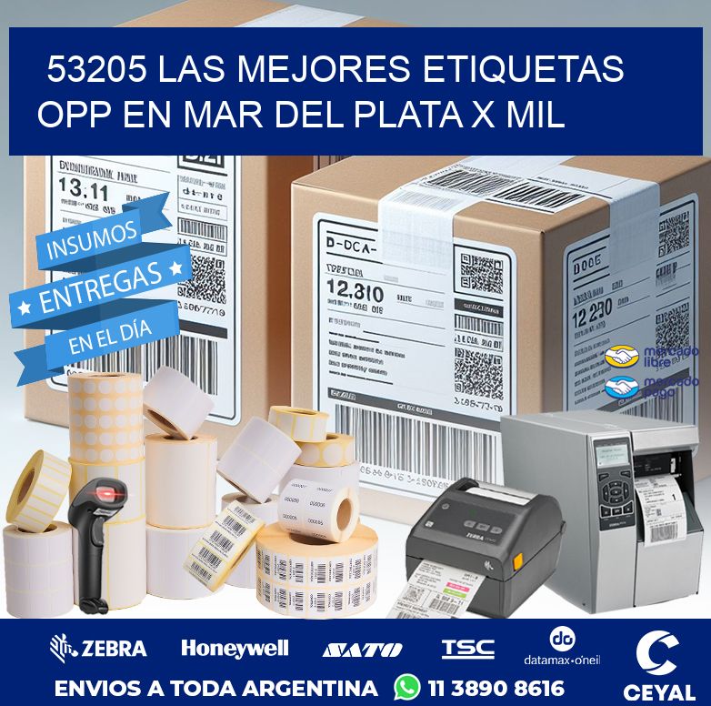 53205 LAS MEJORES ETIQUETAS OPP EN MAR DEL PLATA X MIL