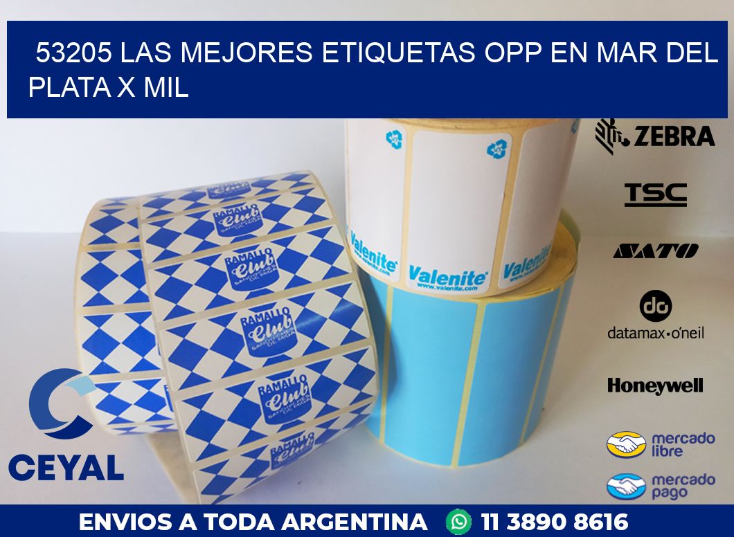 53205 LAS MEJORES ETIQUETAS OPP EN MAR DEL PLATA X MIL