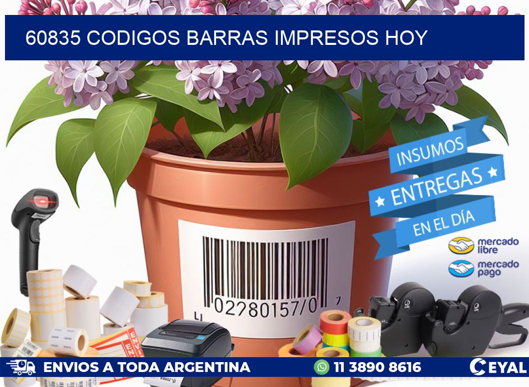 60835 CODIGOS BARRAS IMPRESOS HOY
