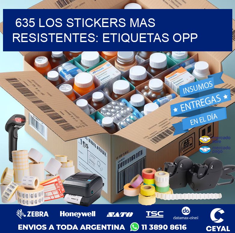 635 LOS STICKERS MAS RESISTENTES: ETIQUETAS OPP