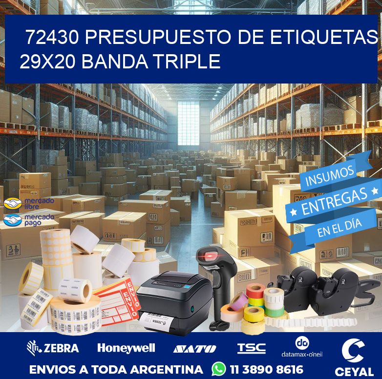 72430 PRESUPUESTO DE ETIQUETAS 29X20 BANDA TRIPLE