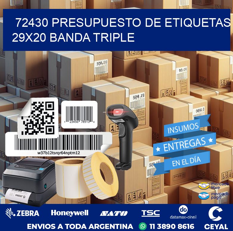 72430 PRESUPUESTO DE ETIQUETAS 29X20 BANDA TRIPLE