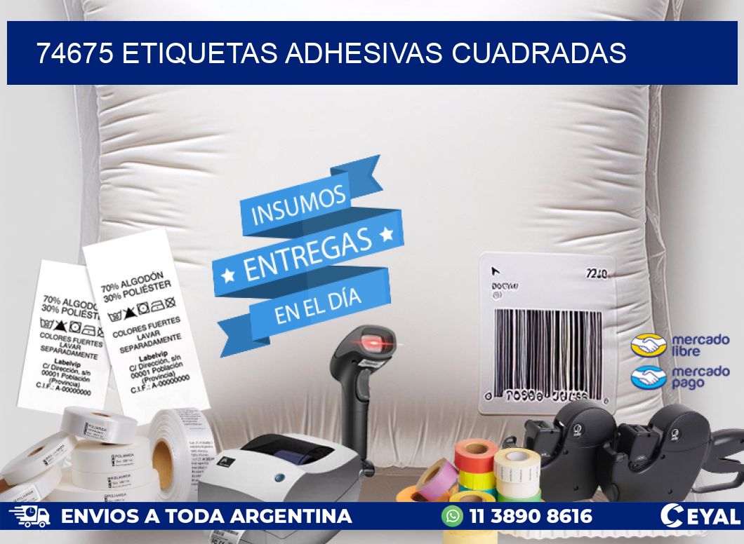 74675 ETIQUETAS ADHESIVAS CUADRADAS