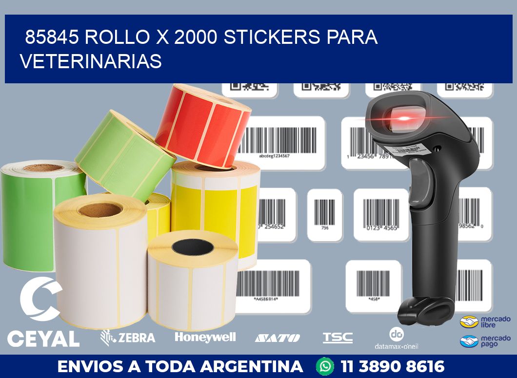 85845 ROLLO X 2000 STICKERS PARA VETERINARIAS