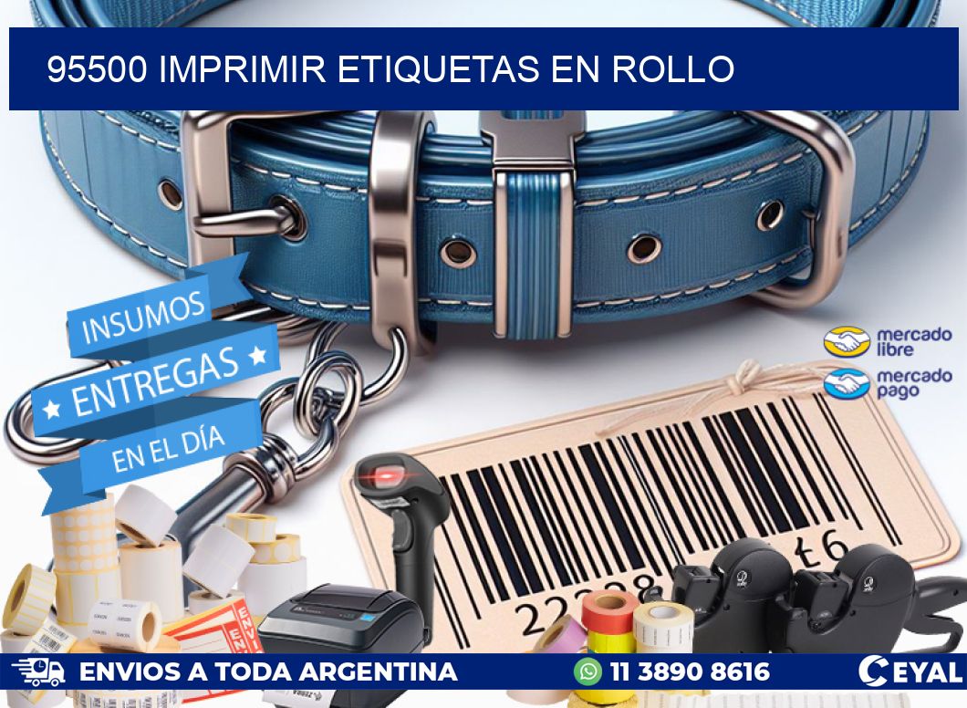 95500 imprimir etiquetas en rollo