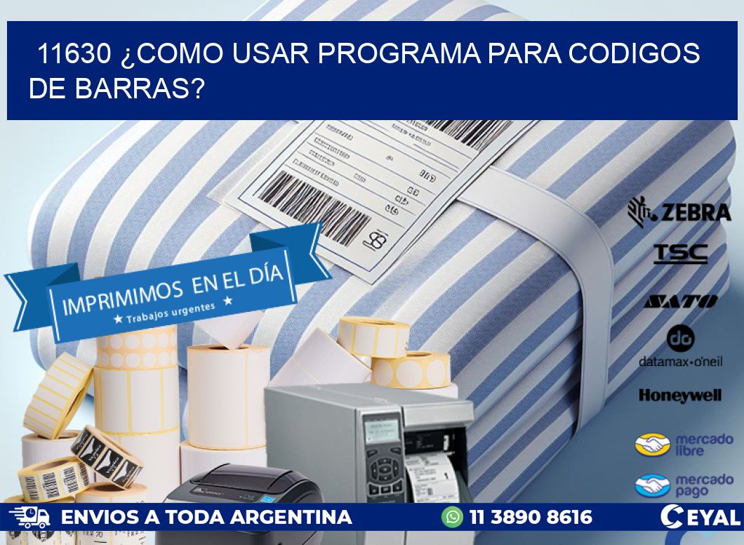 11630 ¿COMO USAR PROGRAMA PARA CODIGOS DE BARRAS?