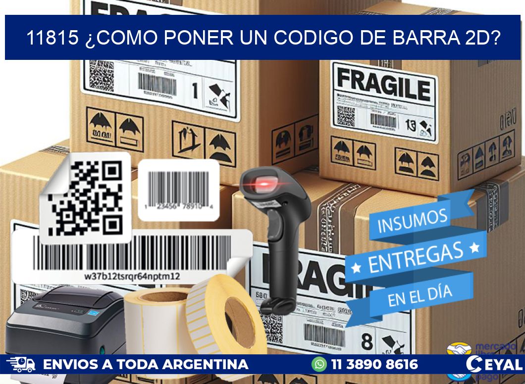 11815 ¿COMO PONER UN CODIGO DE BARRA 2D?
