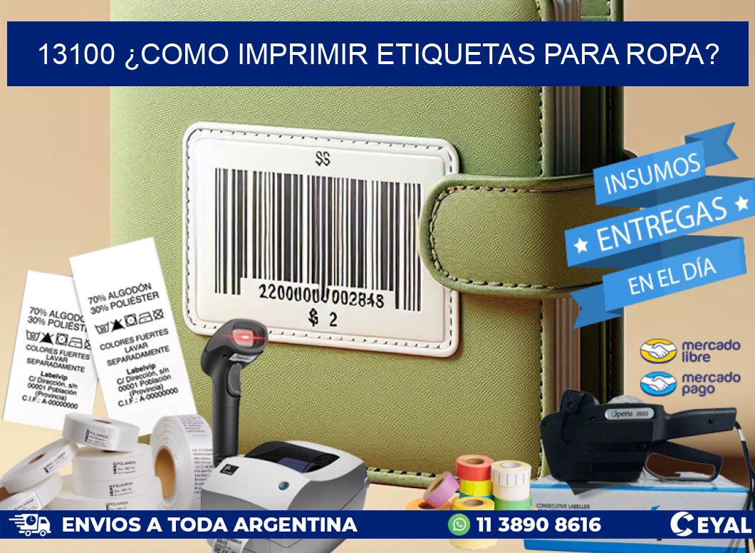 13100 ¿COMO IMPRIMIR ETIQUETAS PARA ROPA?