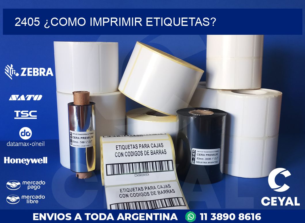 2405 ¿COMO IMPRIMIR ETIQUETAS?