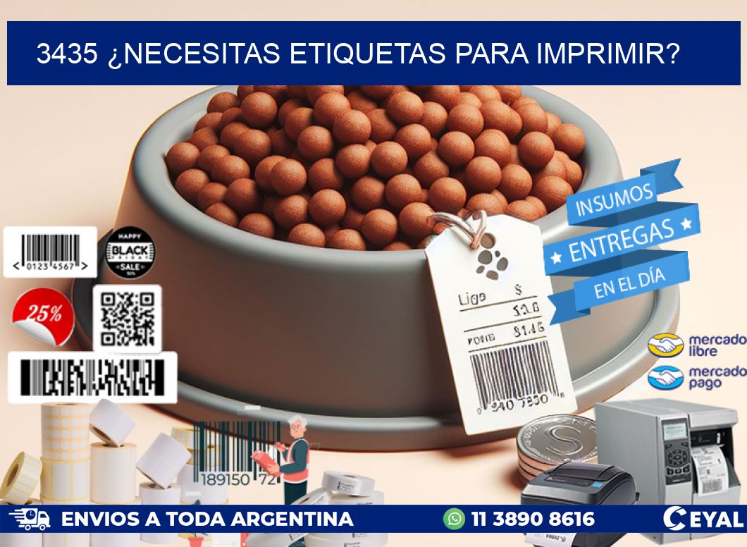 3435 ¿NECESITAS ETIQUETAS PARA IMPRIMIR?