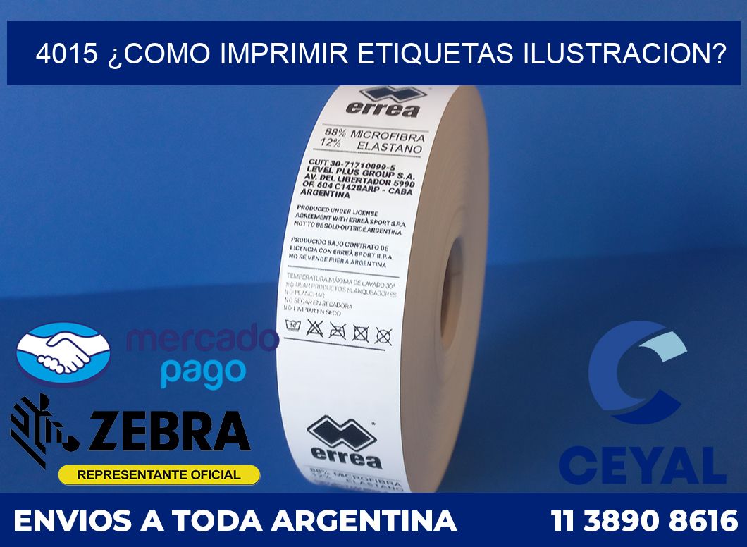 4015 ¿COMO IMPRIMIR ETIQUETAS ILUSTRACION?
