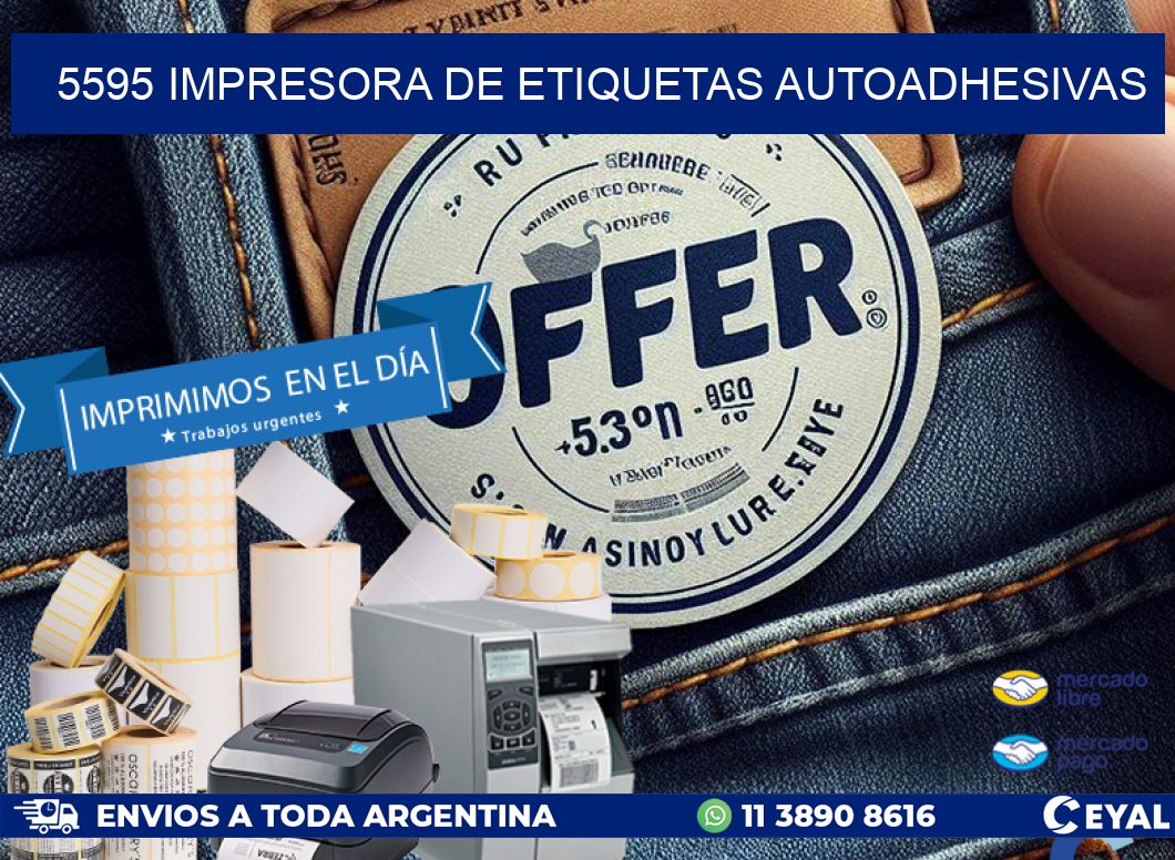 5595 IMPRESORA DE ETIQUETAS AUTOADHESIVAS