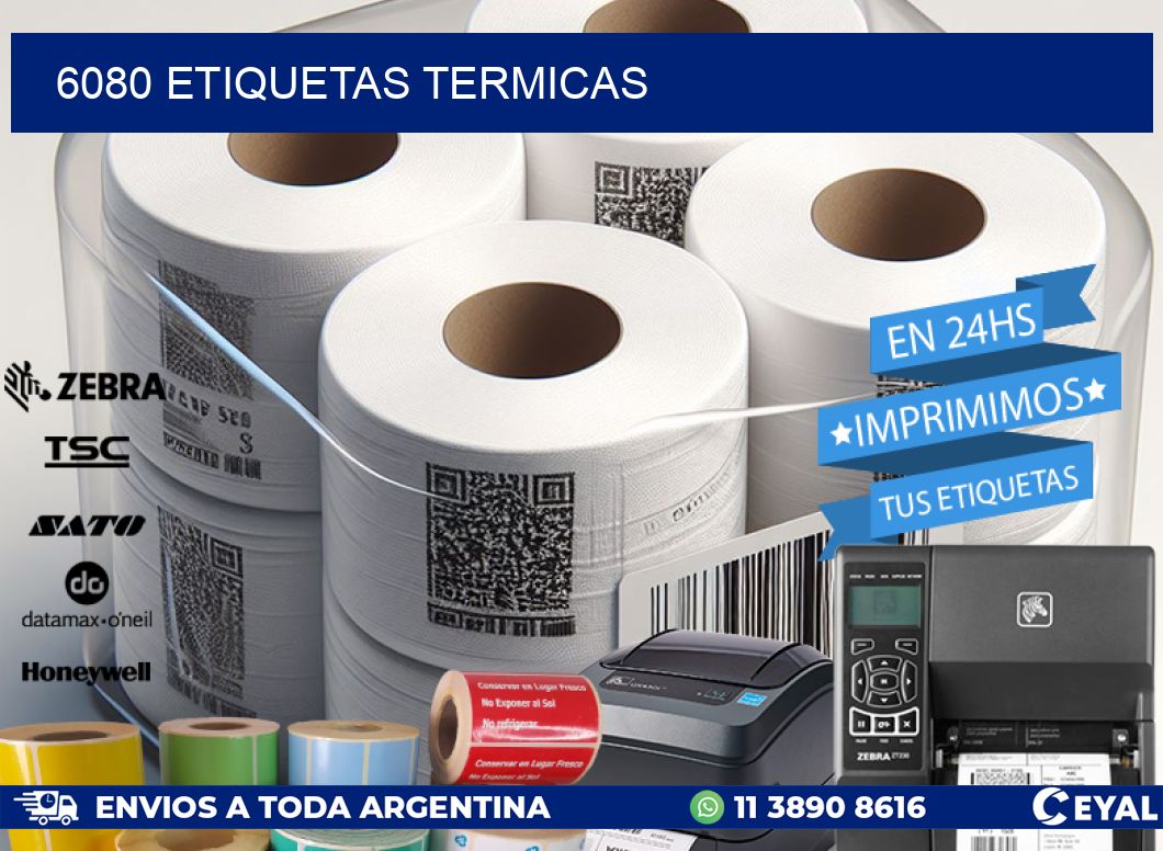 6080 ETIQUETAS TERMICAS