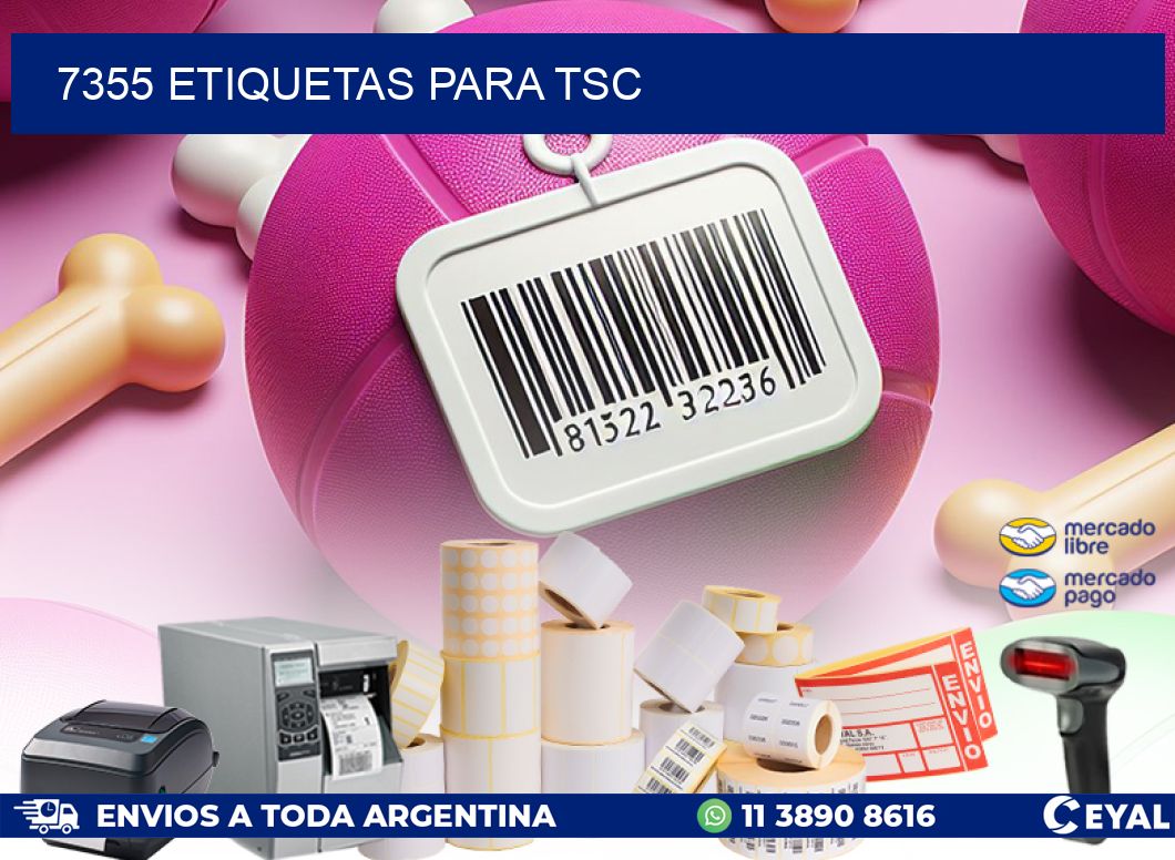 7355 ETIQUETAS PARA TSC