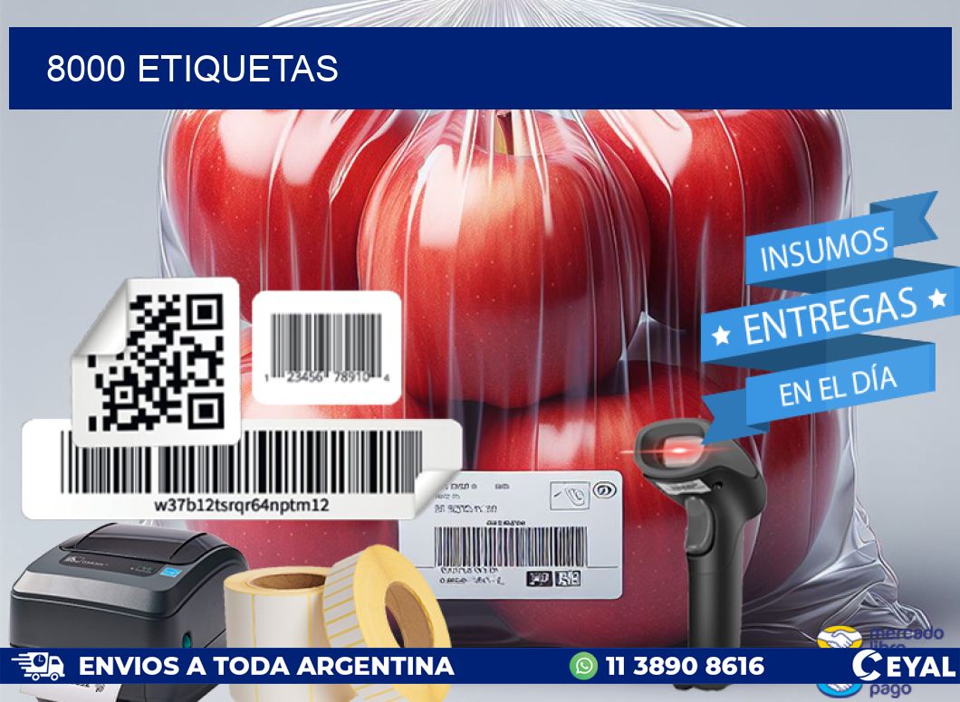 8000 ETIQUETAS